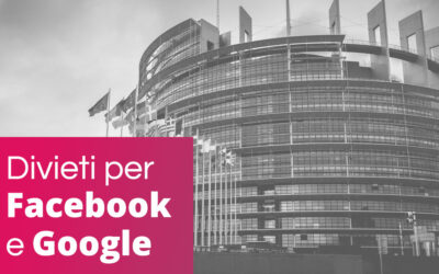 Facebook e Google nel mirino del Parlamento Europeo? Capiamo cosa è successo davvero.