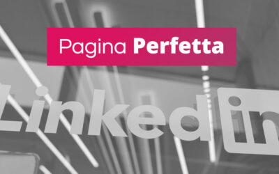 I 5 step per una perfetta Pagina Aziendale su LinkedIn